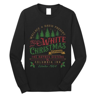 White Christmas Movie 1954 Xmas Song Haynes Sisters Xmas Long Sleeve Shirt