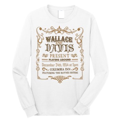 White Christmas Movie Wallace And Davis Present Long Sleeve Shirt