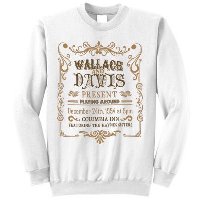White Christmas Movie Wallace And Davis Present Sweatshirt