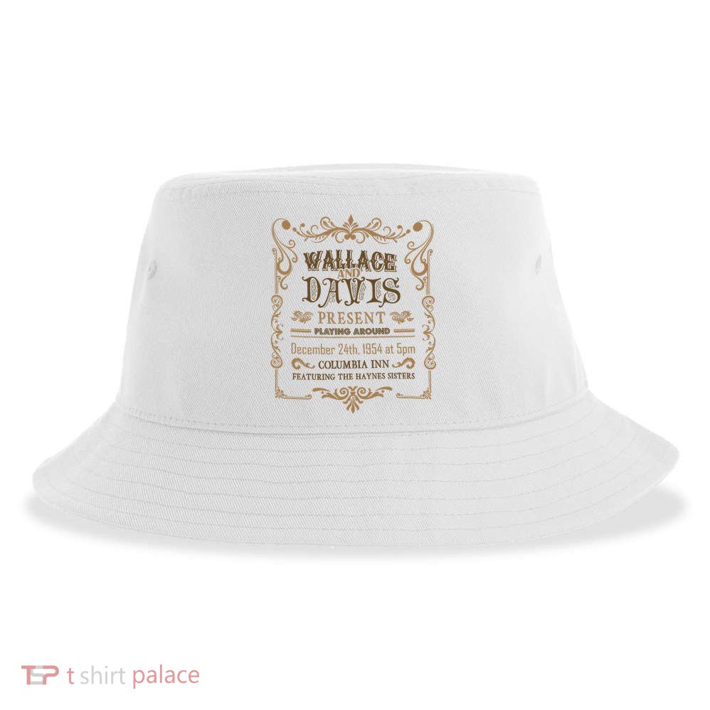 White Christmas Movie Wallace And Davis Present Sustainable Bucket Hat