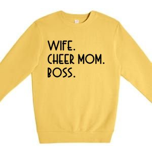 Wife Cheer Mom Boss Cheerleading Cool Gift Premium Crewneck Sweatshirt