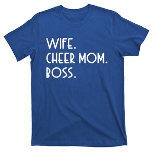 Wife Cheer Mom Boss Cheerleading Cool Gift T-Shirt