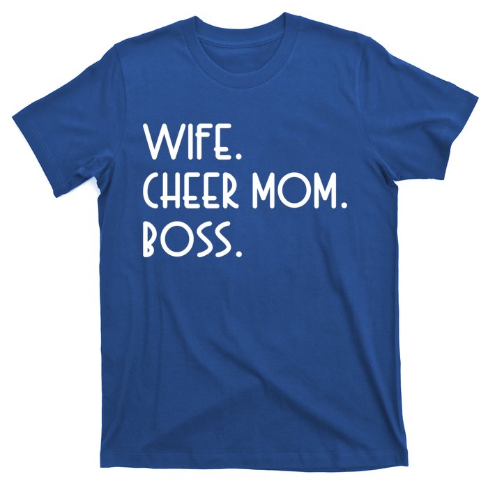 Wife Cheer Mom Boss Cheerleading Cool Gift T-Shirt