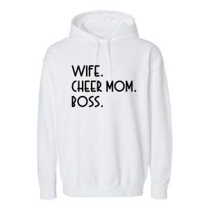 Wife Cheer Mom Boss Cheerleading Cool Gift Garment-Dyed Fleece Hoodie