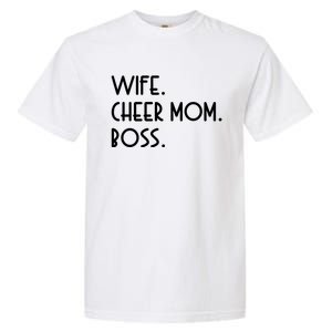 Wife Cheer Mom Boss Cheerleading Cool Gift Garment-Dyed Heavyweight T-Shirt