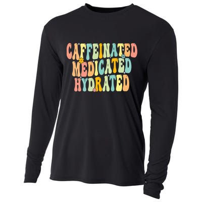 Womens Caffeinated Medicated Hydrated Funny Saying Nurse Teacher Cooling Performance Long Sleeve Crew