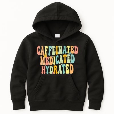 Womens Caffeinated Medicated Hydrated Funny Saying Nurse Teacher Kids Hoodie