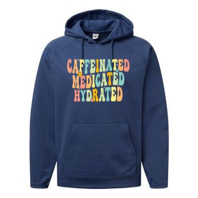 Womens Caffeinated Medicated Hydrated Funny Saying Nurse Teacher Performance Fleece Hoodie