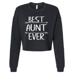 Womens Cute Mother's Day Funny Auntie Best Aunt Ever Cropped Pullover Crew