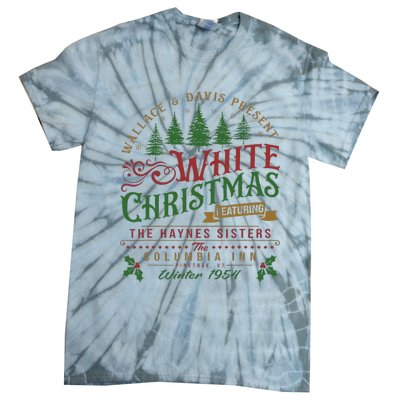 White Christmas Movie 1954 Xmas Song Haynes Sisters Xmas Tie-Dye T-Shirt