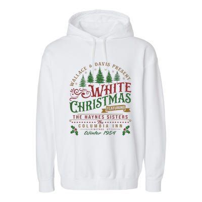 White Christmas Movie 1954 Xmas Song Haynes Sisters Xmas Garment-Dyed Fleece Hoodie