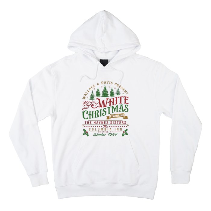 White Christmas Movie 1954 Xmas Song Haynes Sisters Xmas Hoodie