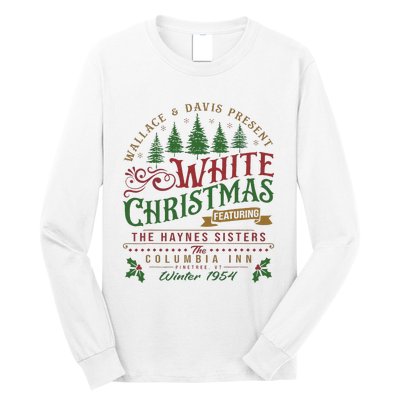 White Christmas Movie 1954 Xmas Song Haynes Sisters Xmas Long Sleeve Shirt