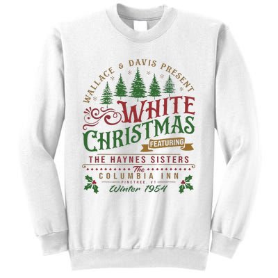 White Christmas Movie 1954 Xmas Song Haynes Sisters Xmas Sweatshirt