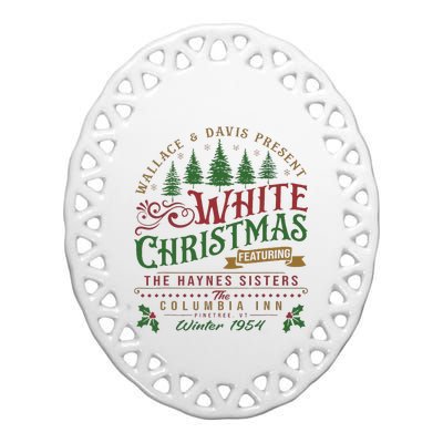 White Christmas Movie 1954 Xmas Song Haynes Sisters Xmas Ceramic Oval Ornament