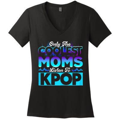 Womens Coolest Moms Listen To Kpop Kpop Merch Women's V-Neck T-Shirt