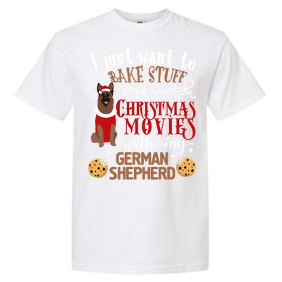 Watch Christmas Movies With My Ger Shepherd Dog Lover Cool Gift Garment-Dyed Heavyweight T-Shirt