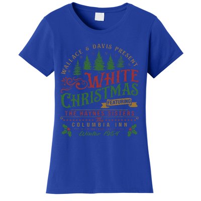 White Christmas Movie 1954 Xmas Song Haynes Sisters Xmas  Women's T-Shirt