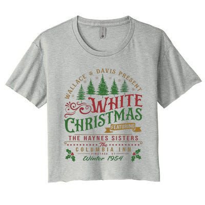 White Christmas Movie 1954 Xmas Song Haynes Sisters Xmas  Women's Crop Top Tee