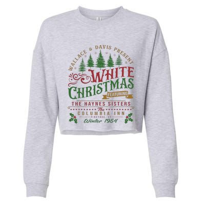 White Christmas Movie 1954 Xmas Song Haynes Sisters Xmas  Cropped Pullover Crew