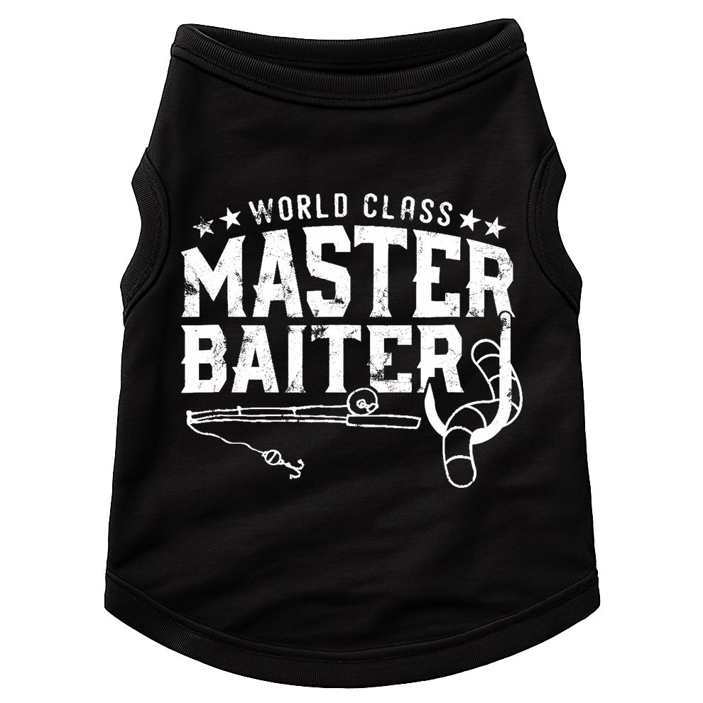 World Class Master Baiter - Fisherman - Funny Fishing Doggie Tank