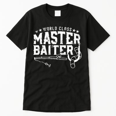 World Class Master Baiter - Fisherman - Funny Fishing Tall T-Shirt