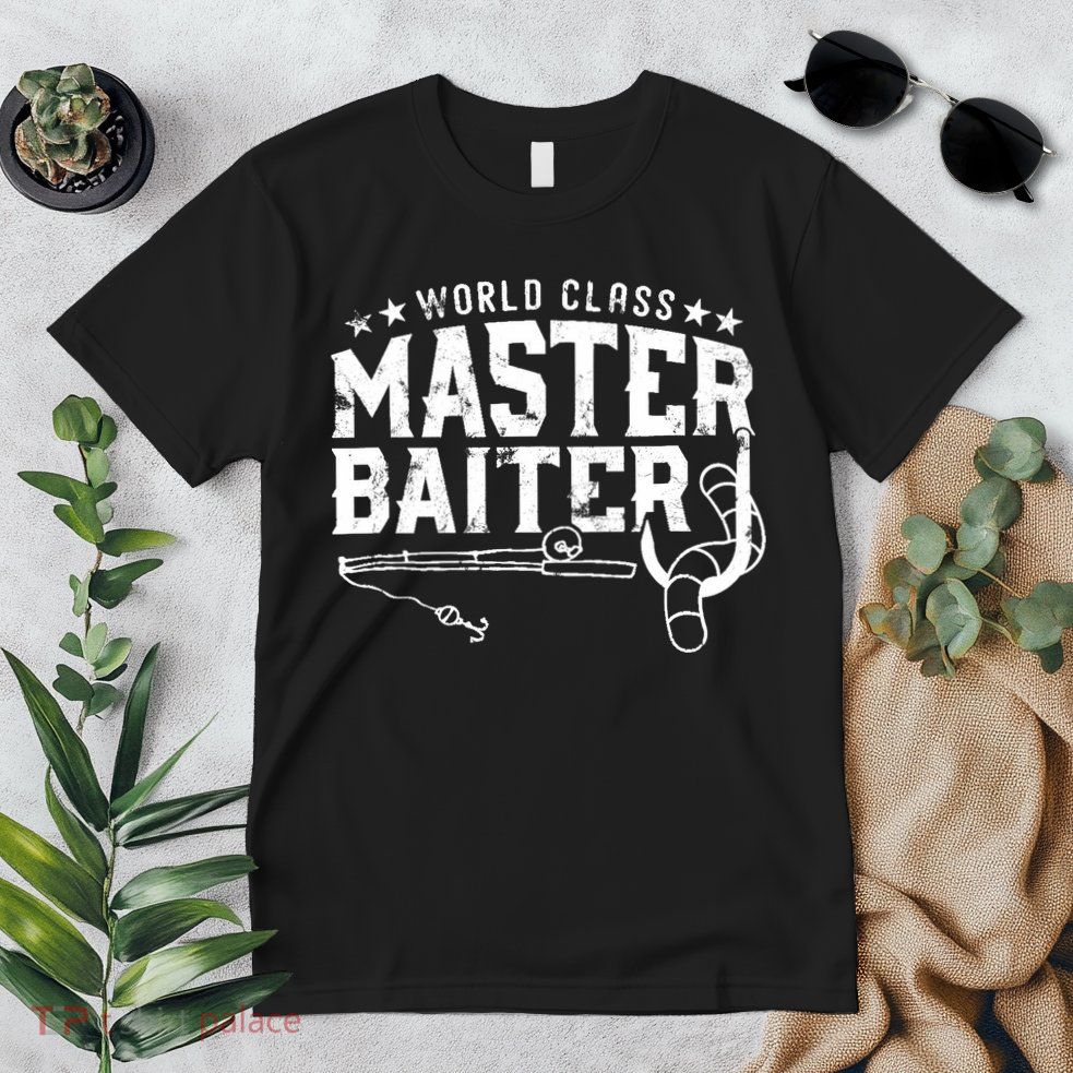World Class Master Baiter - Fisherman - Funny Fishing Premium T-Shirt