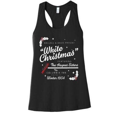 White Christmas Movie 1954 Xmas Song Haynes Sisters Xmas Women's Racerback Tank