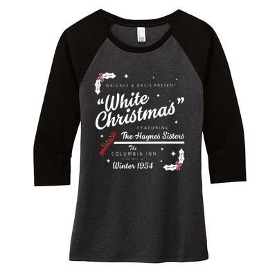 White Christmas Movie 1954 Xmas Song Haynes Sisters Xmas Women's Tri-Blend 3/4-Sleeve Raglan Shirt