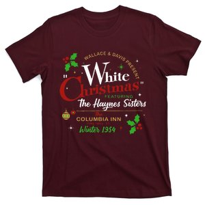 White Christmas Movie 1954 Xmas Song Haynes Sisters Xmas T-Shirt