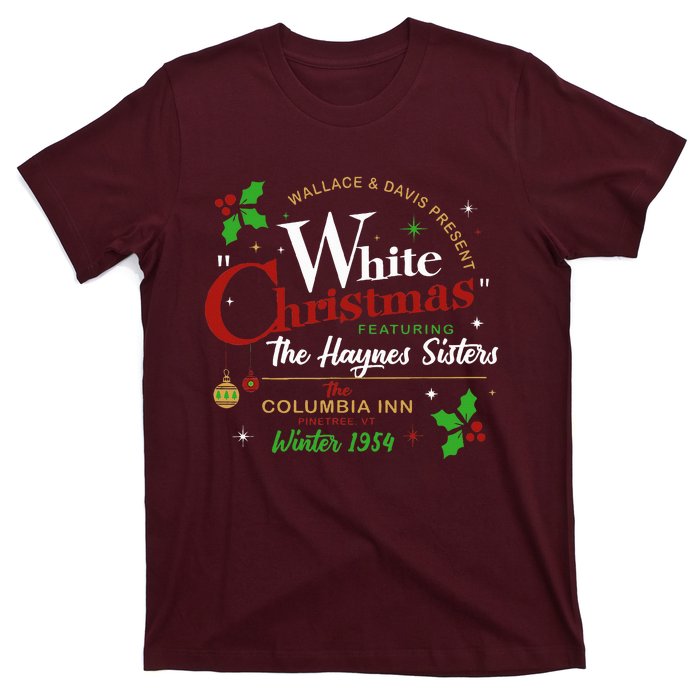 White Christmas Movie 1954 Xmas Song Haynes Sisters Xmas T-Shirt