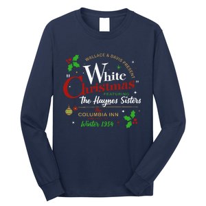 White Christmas Movie 1954 Xmas Song Haynes Sisters Xmas Long Sleeve Shirt