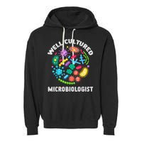 Well Cultured Microbiologist Science Microbiology Scientist Garment-Dyed Fleece Hoodie