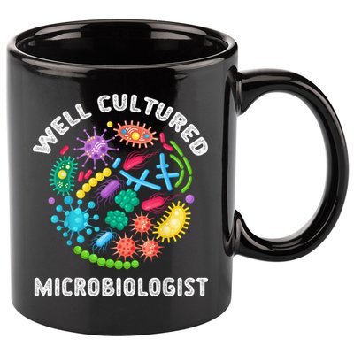 Well Cultured Microbiologist Science Microbiology Scientist 11oz C Handle Ceramic Mug