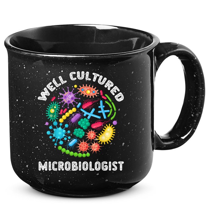 Well Cultured Microbiologist Science Microbiology Scientist 15oz Campfire Ceramic Mug