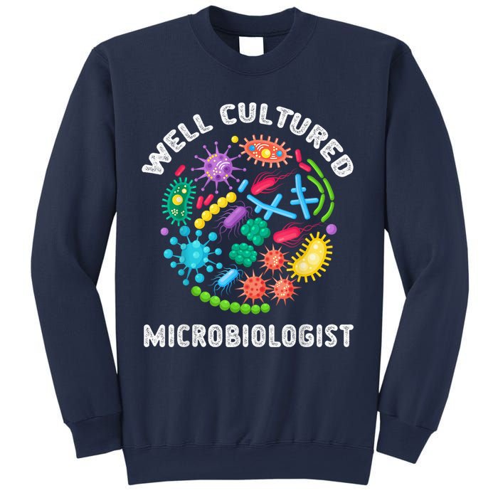 Well Cultured Microbiologist Science Microbiology Scientist Sweatshirt