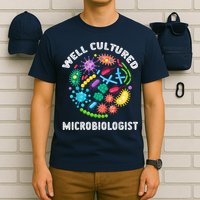 Well Cultured Microbiologist Science Microbiology Scientist T-Shirt