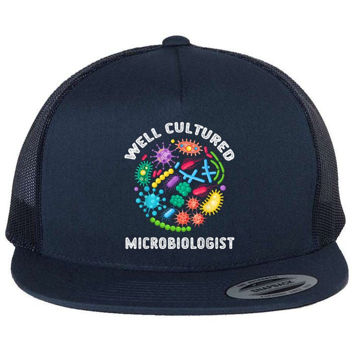 Well Cultured Microbiologist Science Microbiology Scientist Flat Bill Trucker Hat