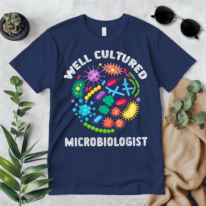 Well Cultured Microbiologist Science Microbiology Scientist Premium T-Shirt