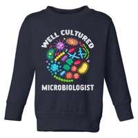Well Cultured Microbiologist Science Microbiology Scientist Toddler Sweatshirt