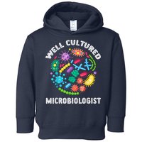 Well Cultured Microbiologist Science Microbiology Scientist Toddler Hoodie