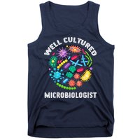 Well Cultured Microbiologist Science Microbiology Scientist Tank Top