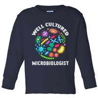 Well Cultured Microbiologist Science Microbiology Scientist Toddler Long Sleeve Shirt