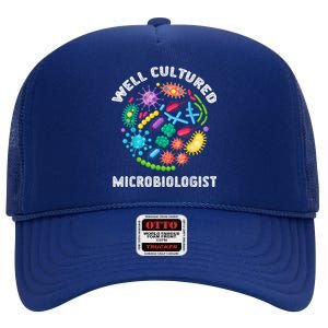 Well Cultured Microbiologist Science Microbiology Scientist High Crown Mesh Back Trucker Hat