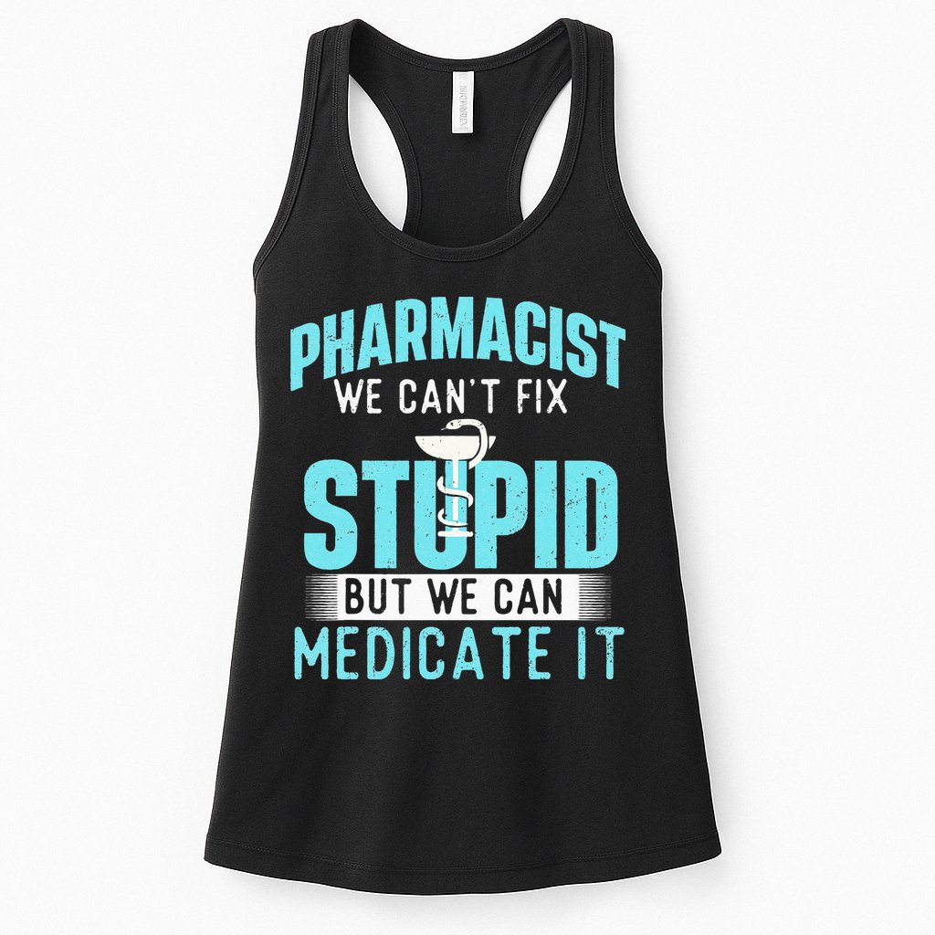 We Can Medicate It Pharmacist Pharmacy Technician Medicine Womens Tank Top