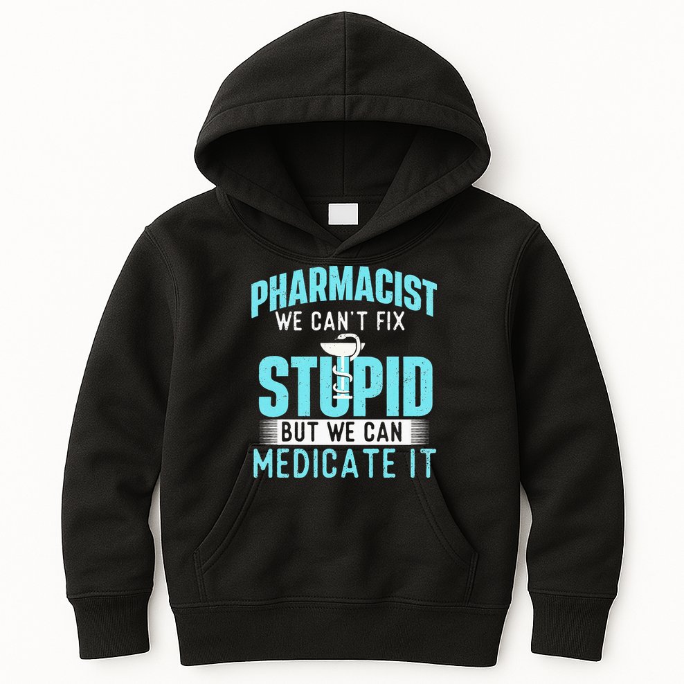 We Can Medicate It Pharmacist Pharmacy Technician Medicine Kids Hoodie