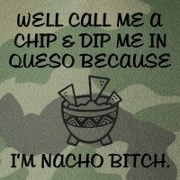 Well Call Me A Chip & Dip Me In Queso Because I'm Nacho Bitc Legacy Tie Dye Trucker Hat