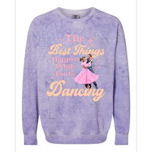 White Christmas Movie The Best Things Happen While Youre Dancing Wallace & Davis Colorblast Crewneck Sweatshirt