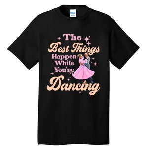 White Christmas Movie The Best Things Happen While Youre Dancing Wallace & Davis Tall T-Shirt