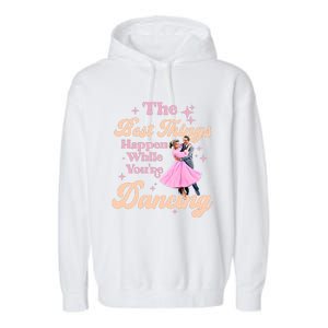 White Christmas Movie The Best Things Happen While Youre Dancing Wallace & Davis Garment-Dyed Fleece Hoodie